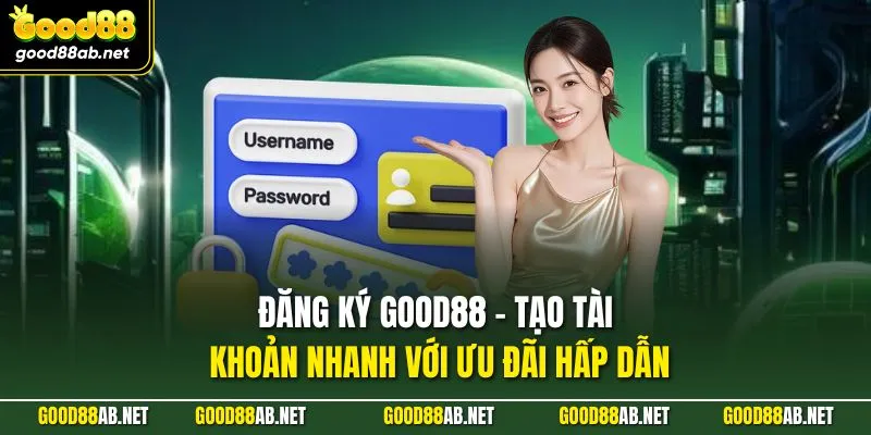 Đăng Ký GOOD88